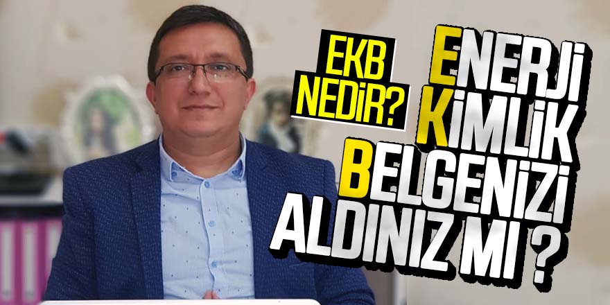 Enerji Kimlik Belgenizi Aldınız Mı ?