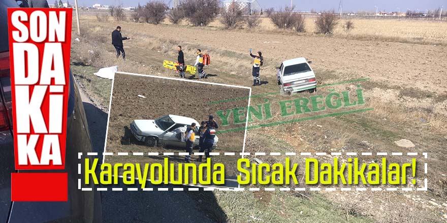 Karayolunda Sıcak Dakikalar!