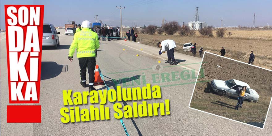 Karayolunda silahlı saldırı