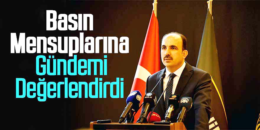 Başkan Altay Basın Mensuplarına Gündemi Değerlendirdi