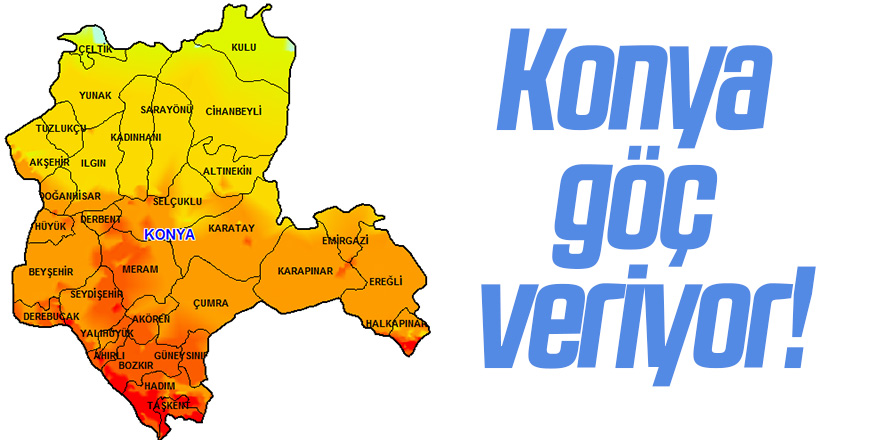 Konya Göç Veriyor!