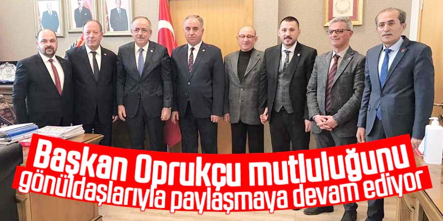 Başkan Oprukçu mutluluğunu gönüldaşlarıyla paylaşmaya devam ediyor