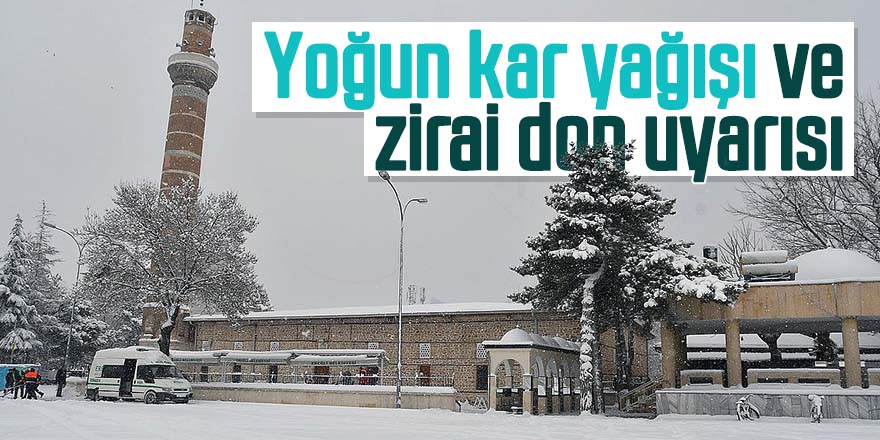 Meteoroloji'den 9 il için yoğun kar yağışı ve zirai don uyarısı