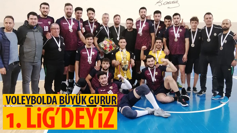 Voleybolda Büyük Gurur, 1. Lig’deyiz
