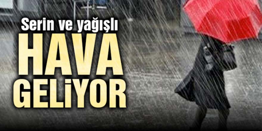 Sıcaklıklar 7 Derece Azalıyor Serin Ve Yağışlı Hava Geliyor!