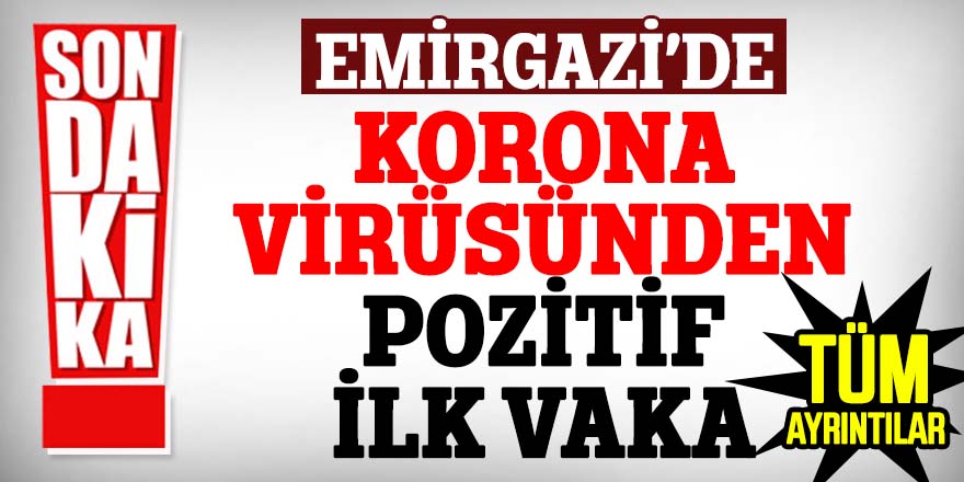 Emirgazi'de 1 bayanda koronavirüs vakası