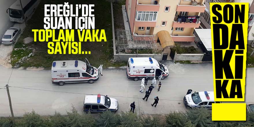 ''Corona virüsü'' vaka sayısı Ereğli'de 3 oldu