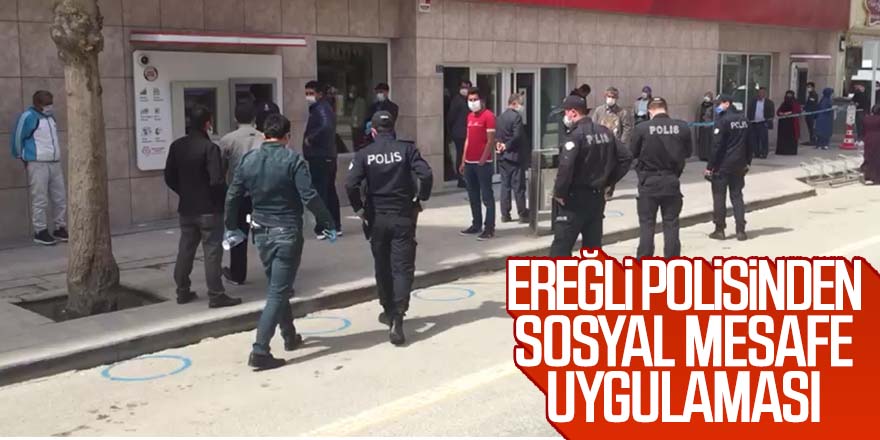 Ereğli Polisinden Sosyal Mesafe Uygulaması