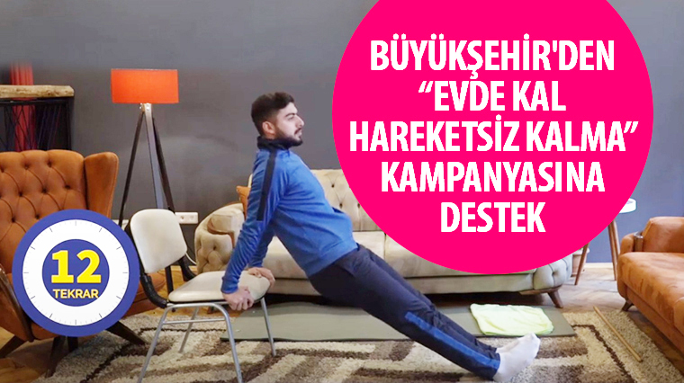 Büyükşehir’den “Evde Kal Hareketsiz Kalma” Kampanyasına Destek