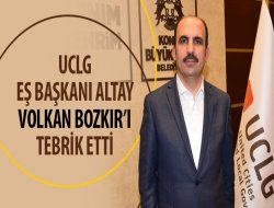 UCLG Eş Başkanı Altay Volkan Bozkır’ı Tebrik Etti