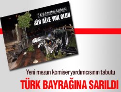 Tabutu türk bayrağına sarıldı