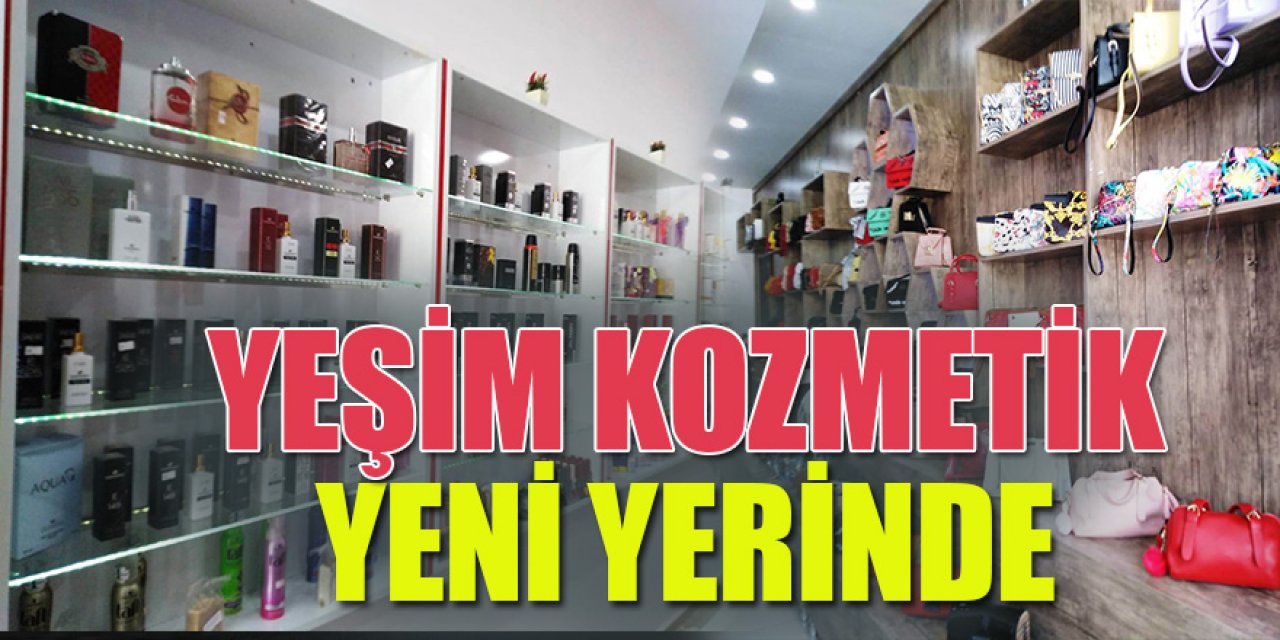 Yeşim Kozmetik Yeni Yerinde