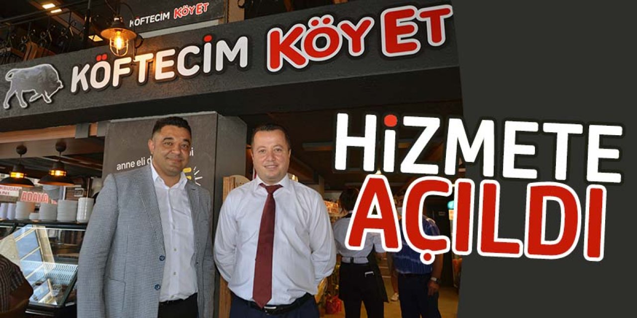 KÖFTECİM KÖY ET HİZMETE AÇILDI