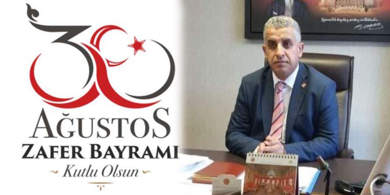 GÖNÜLAL'DAN 30 AĞUSTOS MESAJI