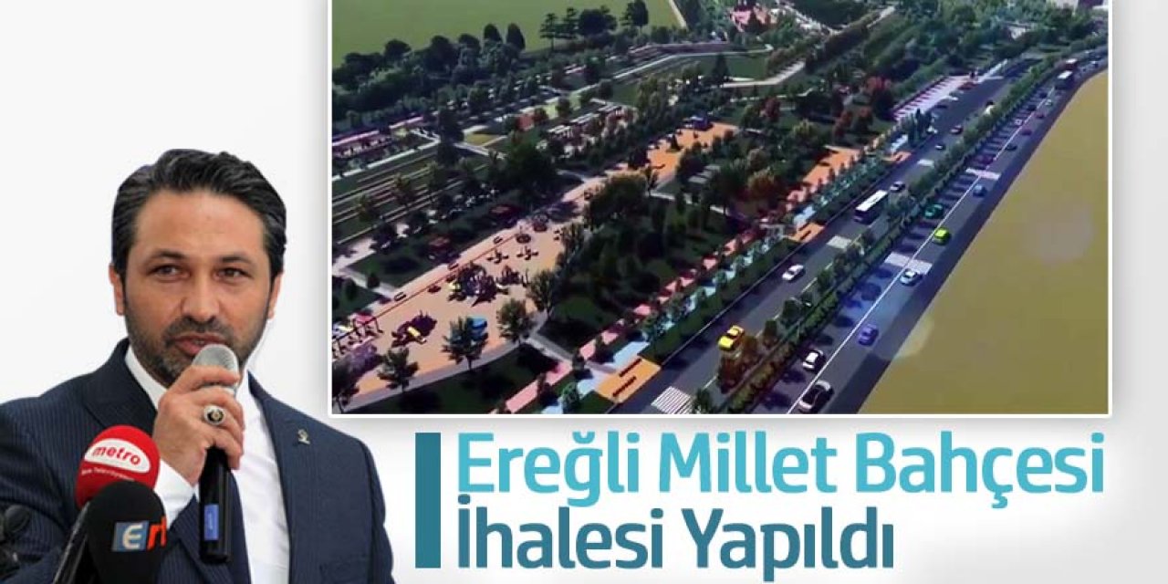 Ereğli Millet Bahçesi İhalesi Yapıldı