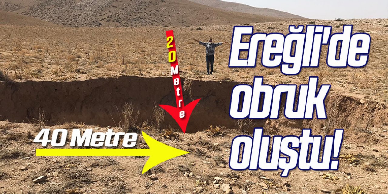 EREĞLİ'DE OBRUK MEYDANA GELDİ