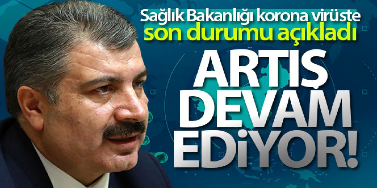 Son 24 saatte korona virüsten 74 kişi hayatını kaybetti