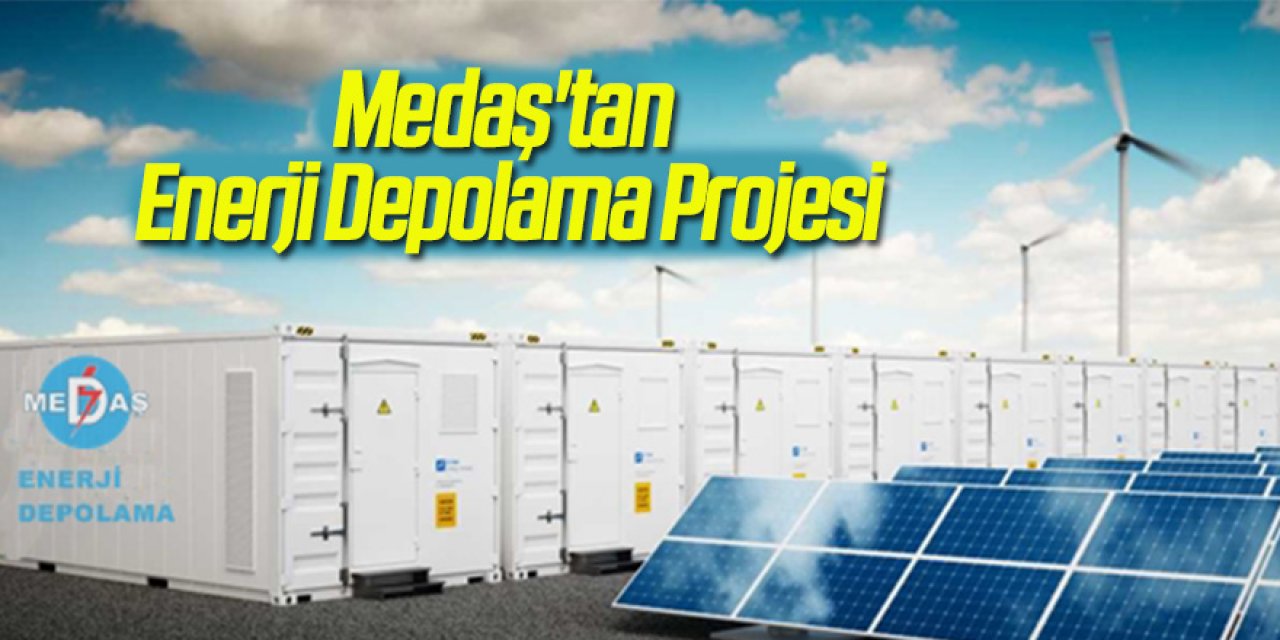 Medaş'tan Enerji Depolama Projesi