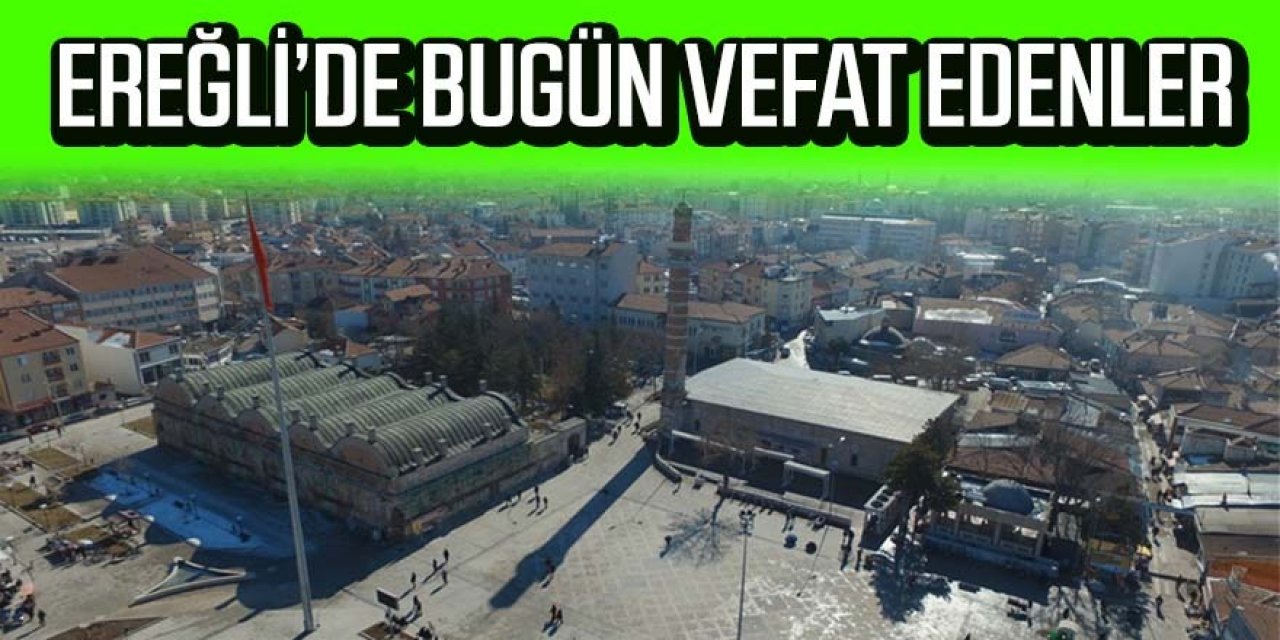 27 Ekim Ereğli'de vefat edenler