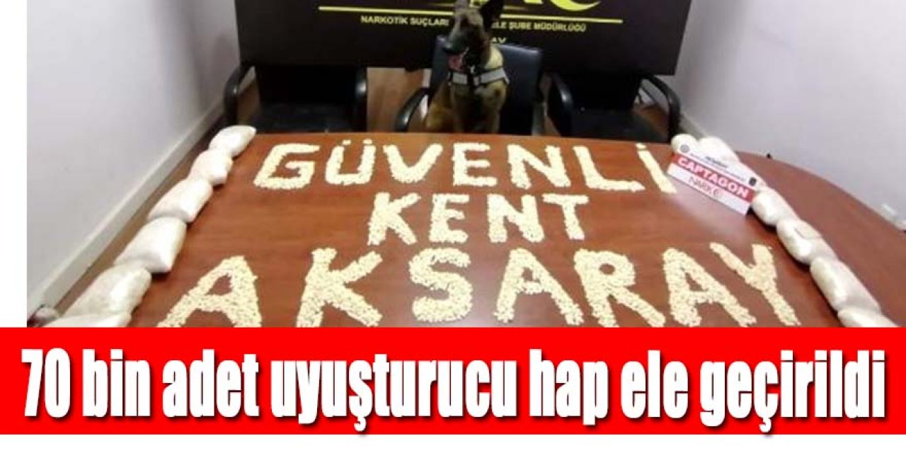 Uyuşturucu hap ele geçirildi