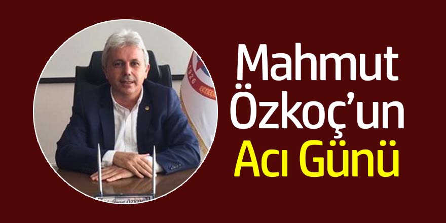 Özkoç ailesinin acı günü
