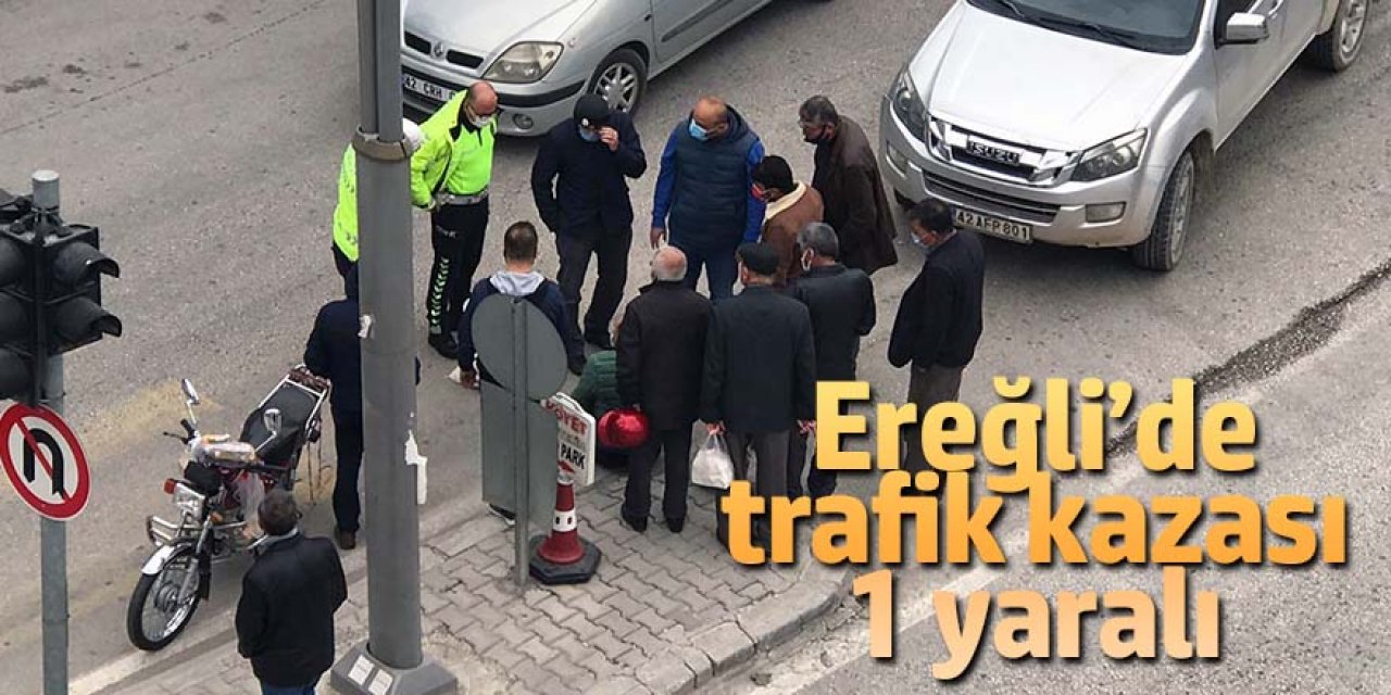 Ereğli’de pikap ile motosiklet çarpıştı: 1 yaralı