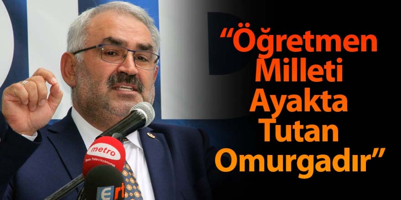 Öğretmen, Milleti Ayakta Tutan Omurgadır