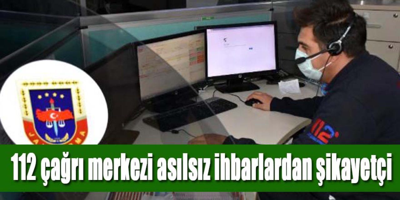 112 asılsız çağrılardan rahatsız