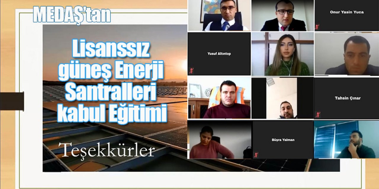MEDAŞ’tan Lisanssız güneş Enerji Santralleri Kabul Eğitimi