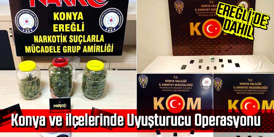 Konya'da 5 bin 50 gram esrar yakalandı