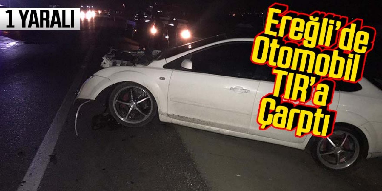 Kontrolden çıkan otomobil TIR'a çarptı; 1 yaralı