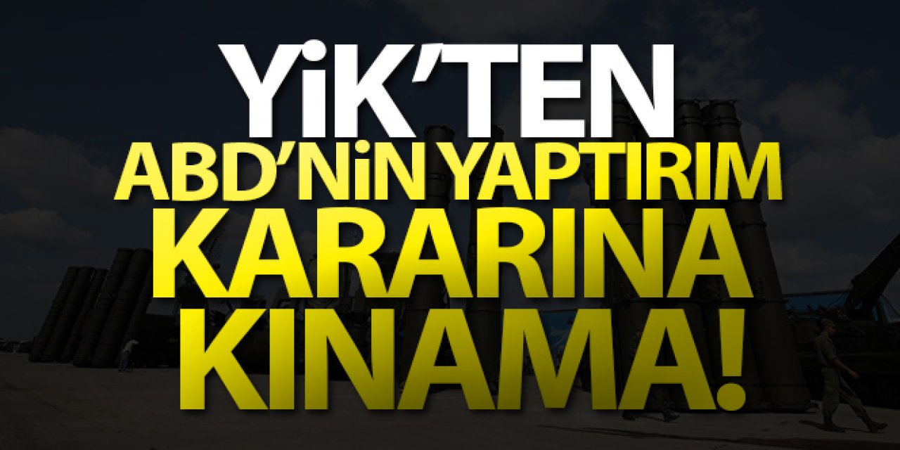Yüksek İstişare Kurulu'nda ABD'nin Türkiye'nin S-400 tedariğine yönelik tek taraflı yaptırım kararı kınandı