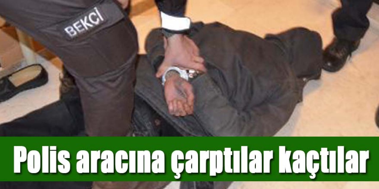 Sivil polis aracına çarpıp kaçan 5 kişi, operasyonla yakalandı