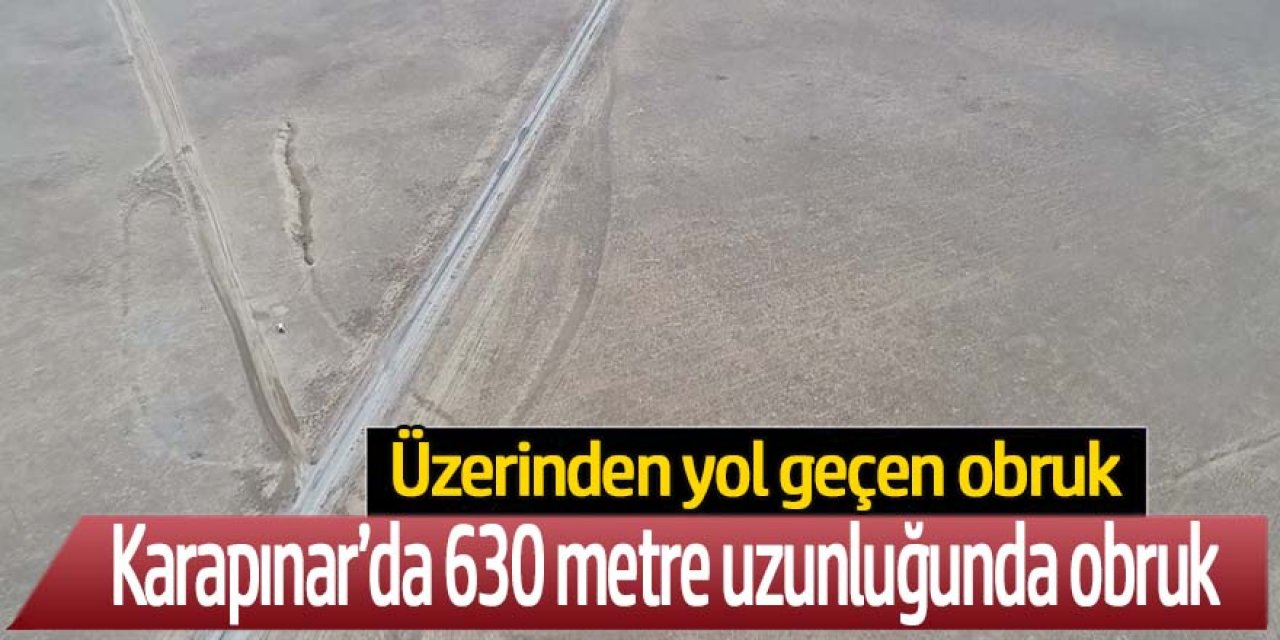 630 Metre uzunluğunda obruk tespit edildi
