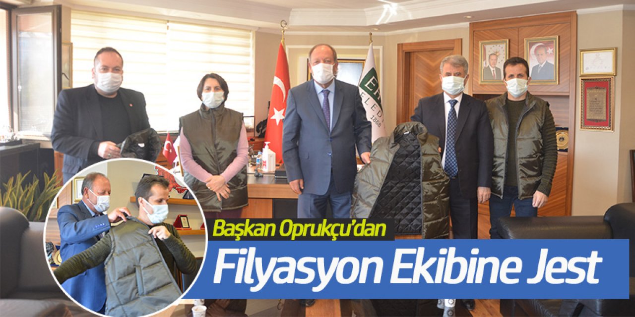 Başkan Oprukçu’dan Filyasyon Ekibine Jest