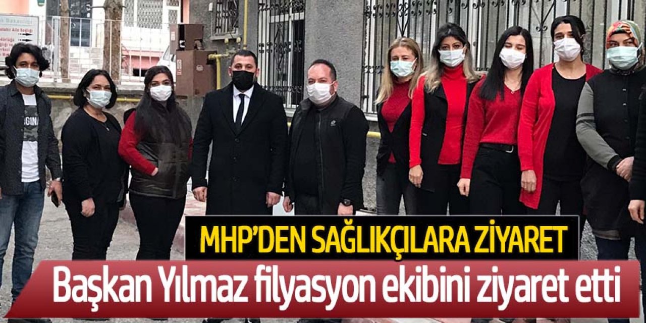 MHP EREĞLİ’DEN FİLYASYON EKİBİNE ZİYARET