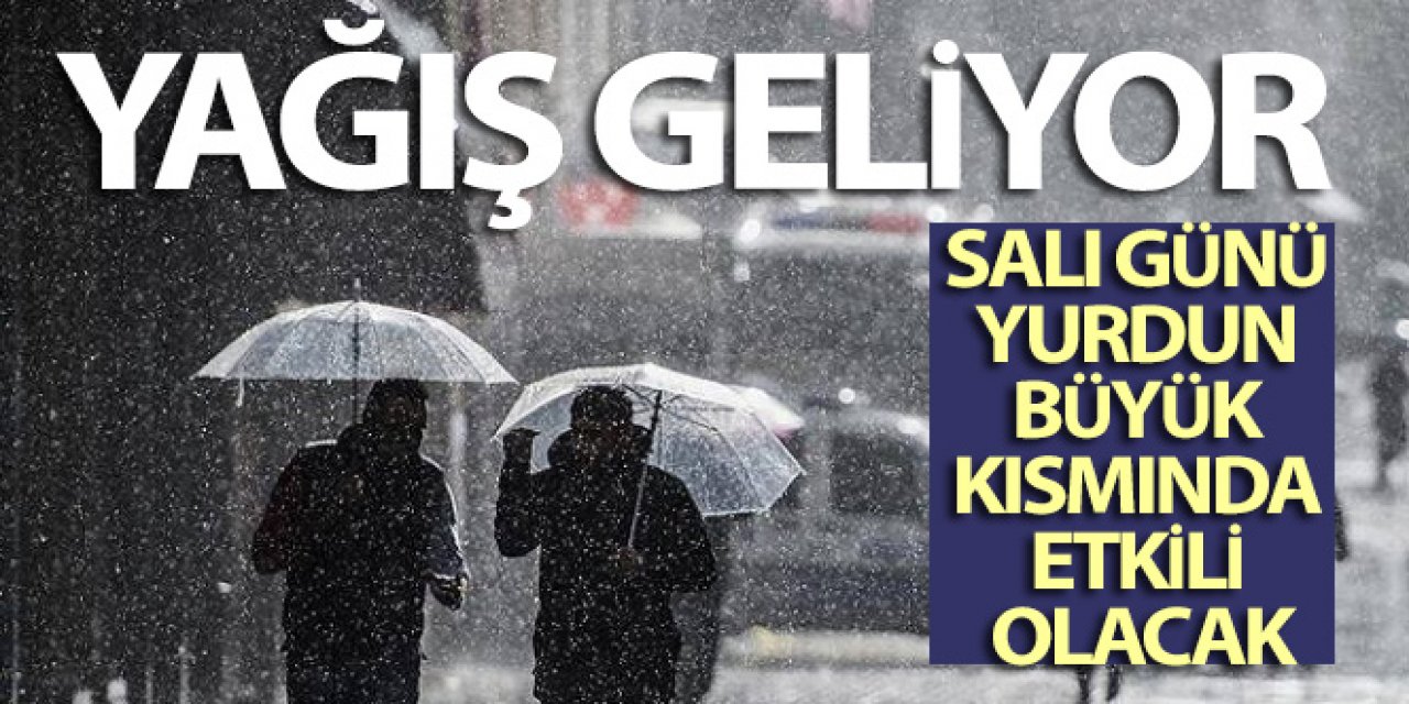 Yağış geliyor