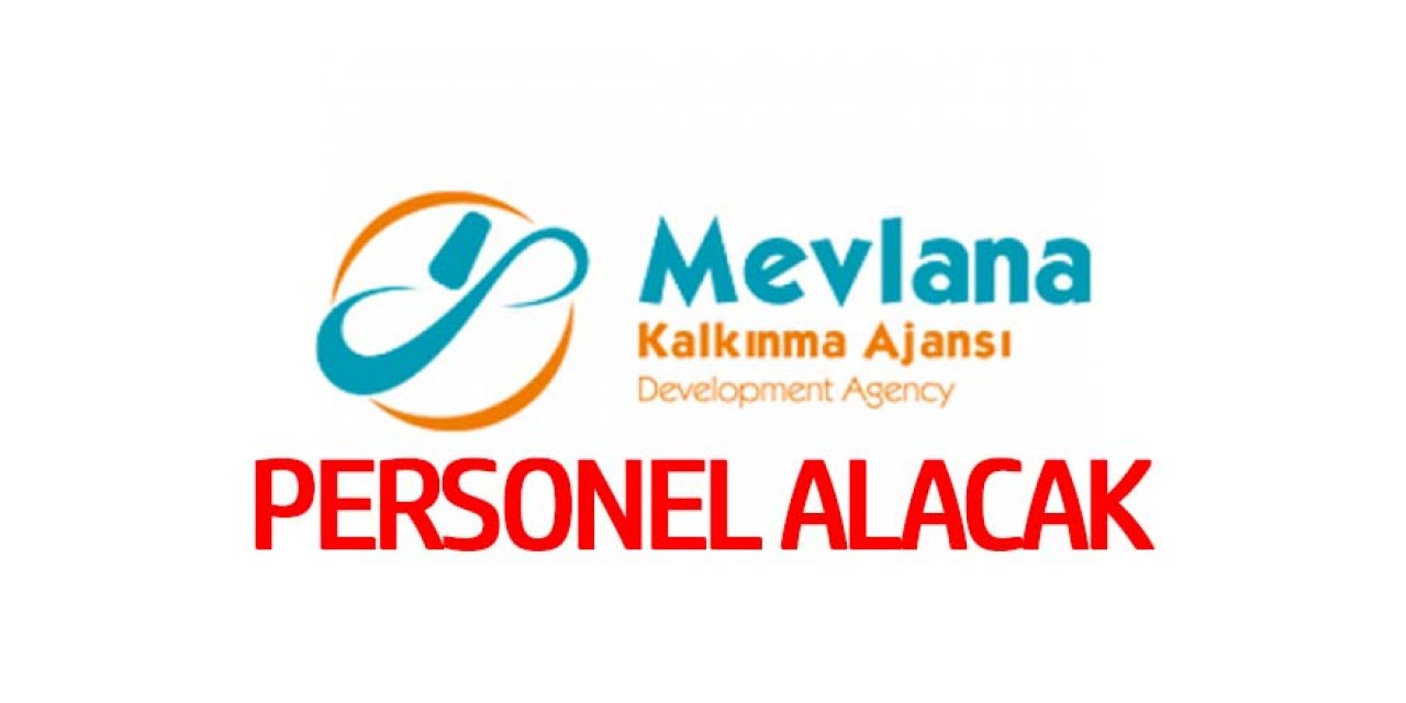 Mevlana Kalkınma Ajansı’ndan personel alım ilanı