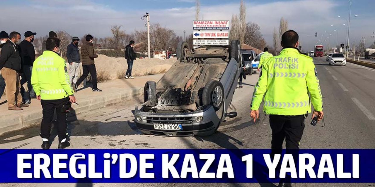 Karaman çevre yolunda trafik kazası;1 yaralı