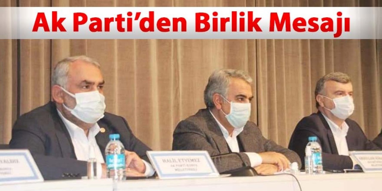 "Bir olalım, iri olalım, diri olalım."