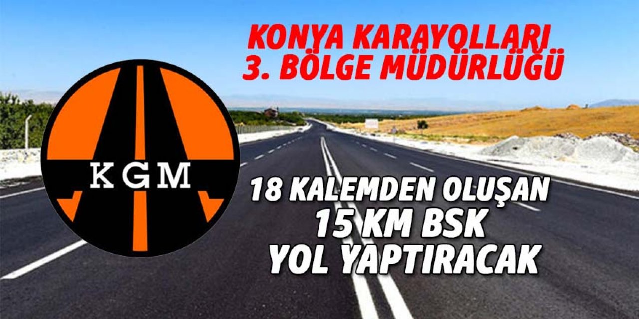 Karayolu işleri yaptırılacaktır