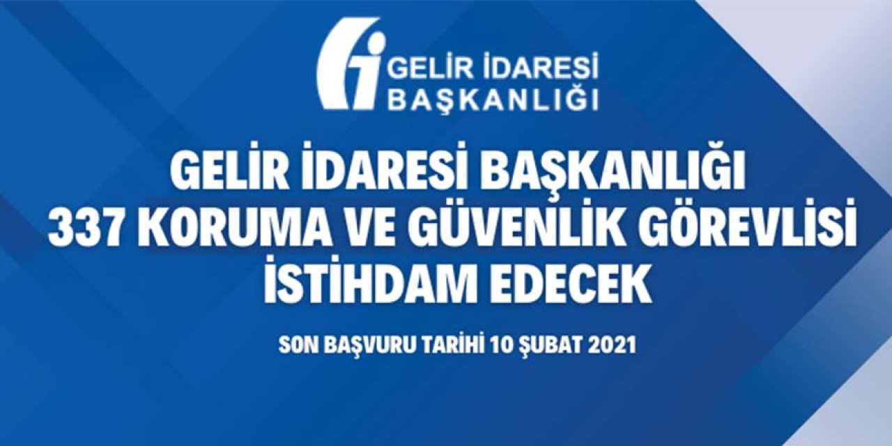 Gelir İdaresi Başkanlığı 337 sözleşmeli personel alacak
