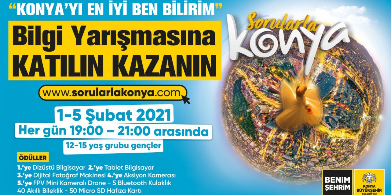 Büyükşehir’den “Sorularla Konya” Bilgi Yarışması