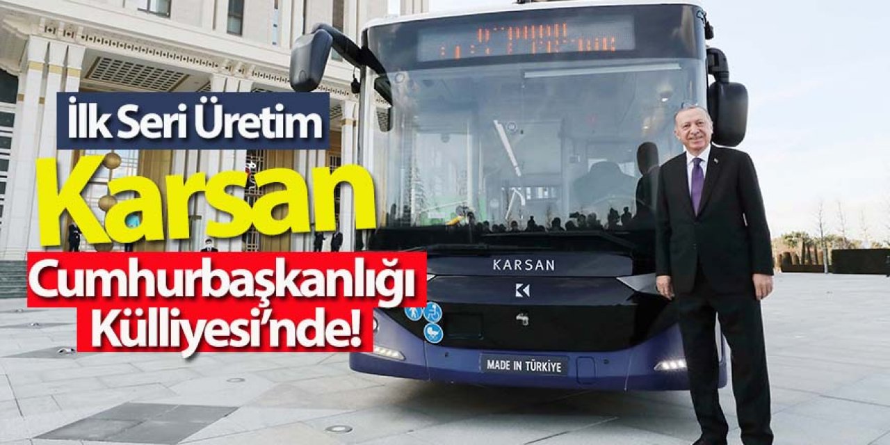 Cumhurbaşkanı Erdoğan, Kabine Toplantısına  Karsan Otonom Atak Electric’le Gitti!