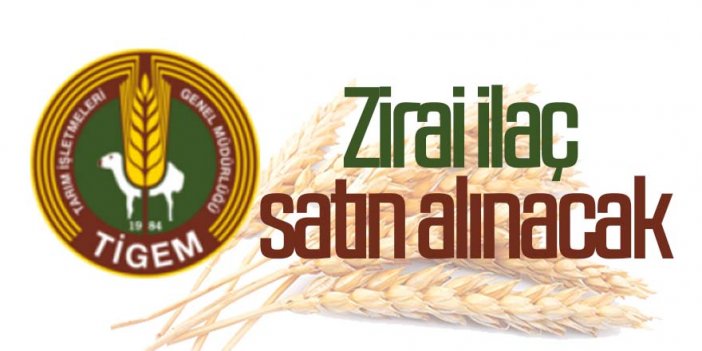 Zirai ilaç satın alınacak