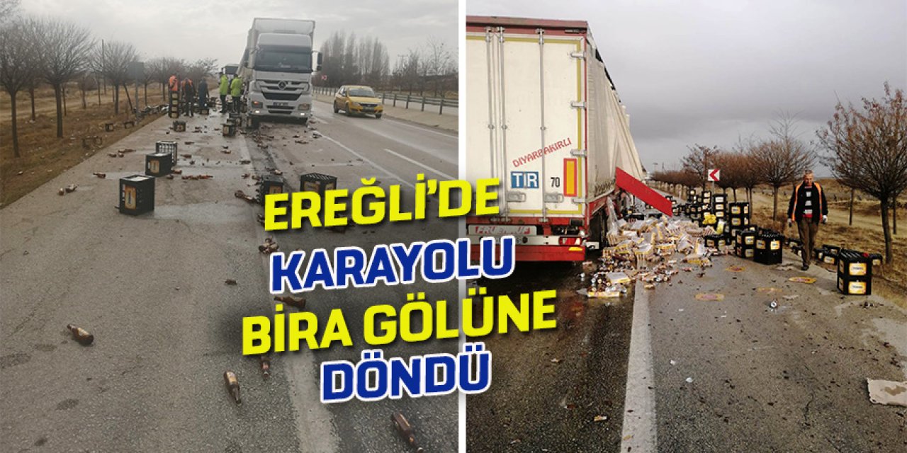 Ereğli’de Karayolu Bira Gölüne Döndü