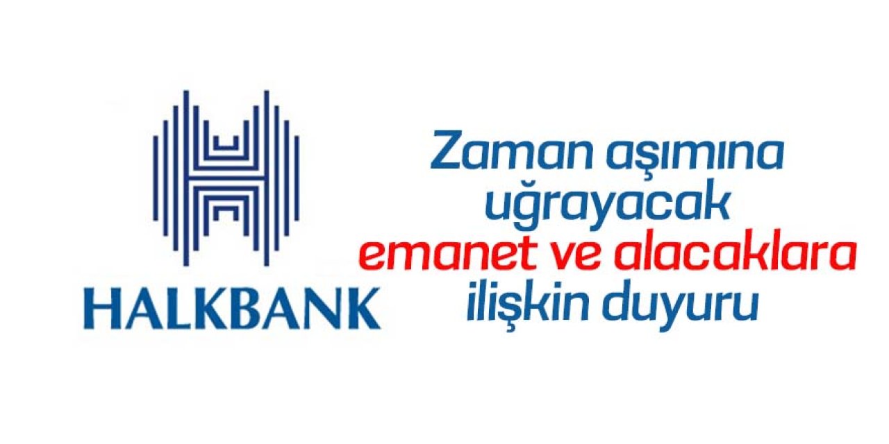 Halkbank'dan Önemli Duyuru
