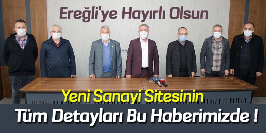 Ereğli’ye yeni bir sanayi sitesi şart