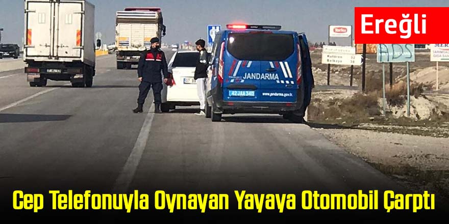 Karayolunda Cep telefonuyla mesajlaşan kişiye otomobil çarptı