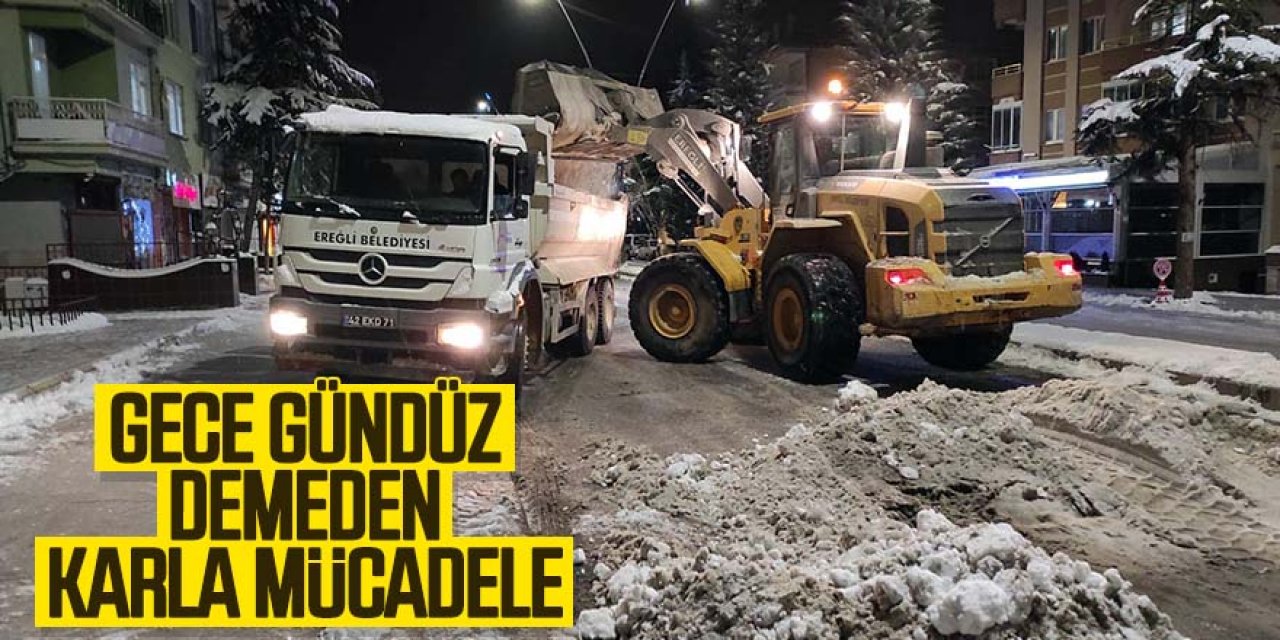 Gece Gündüz Demeden Karla Mücadele